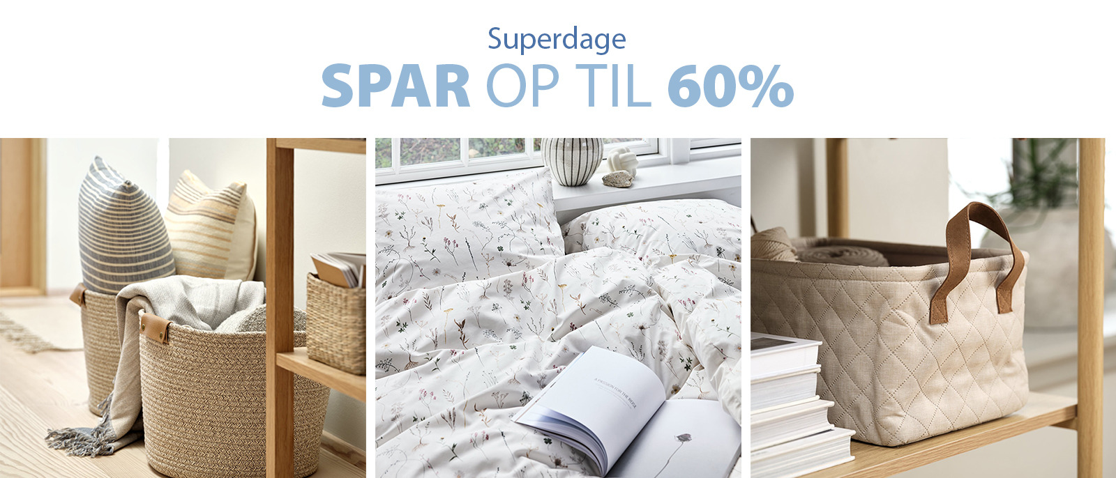 Superdage - Spar op til 60%