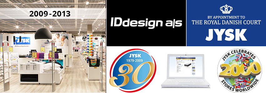 2009 - 2013 JYSK 2009-2013