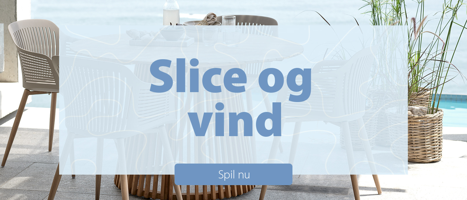 JYSK havemøbelspil - Slice og vind