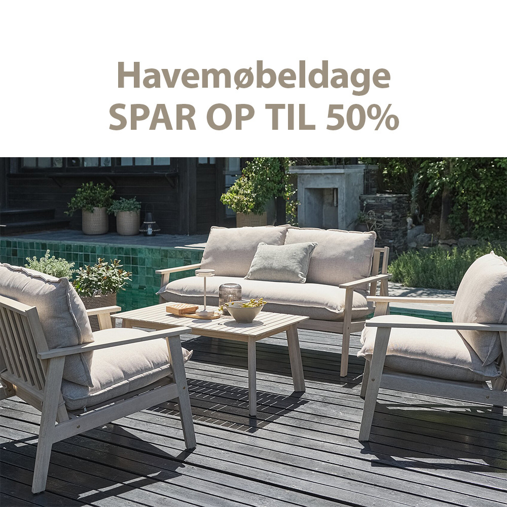Havemøbeldage - Spar op til 50%