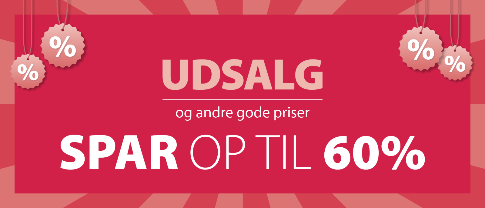 Udsalg og andre gode priser