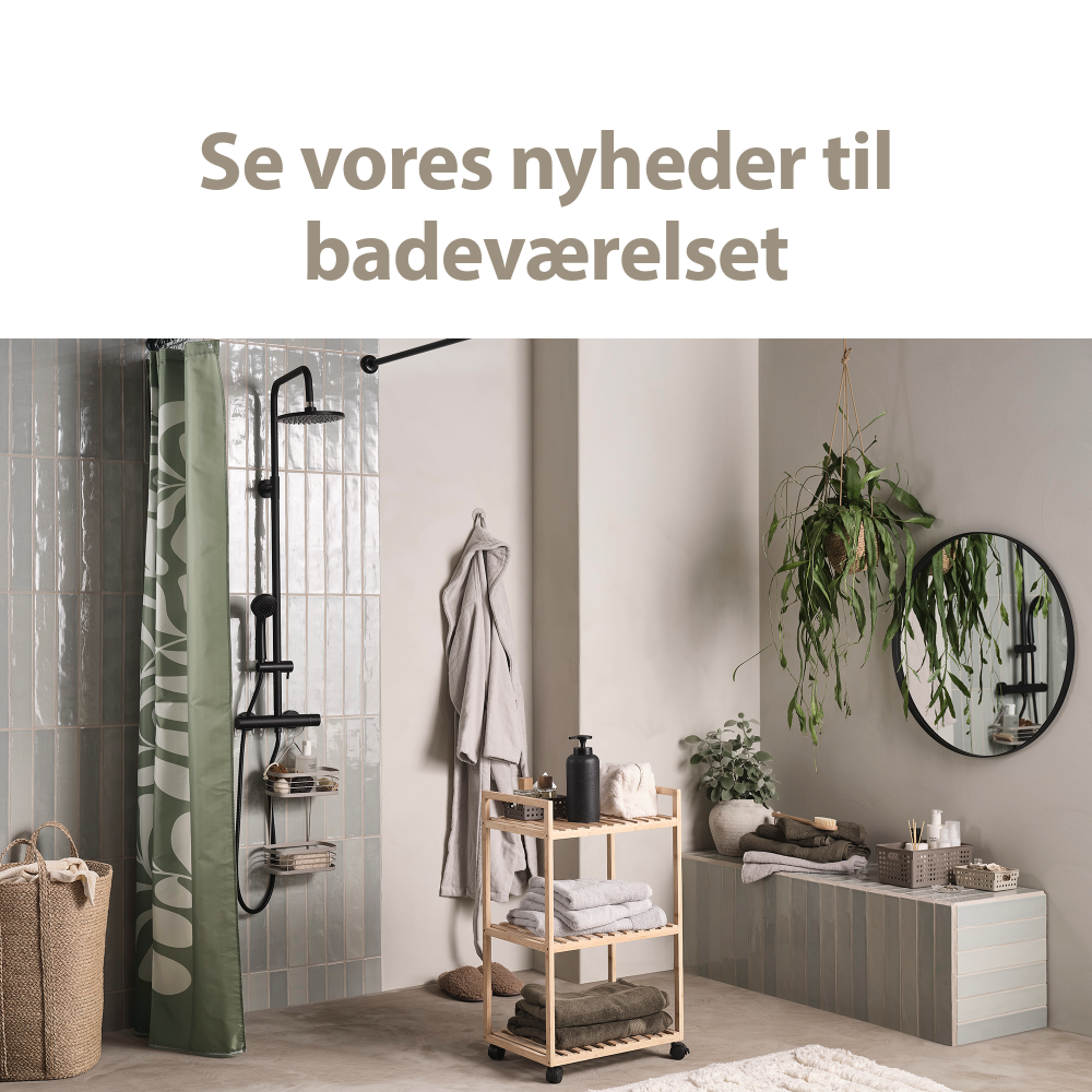 Se vores nyheder til badeværelset 
