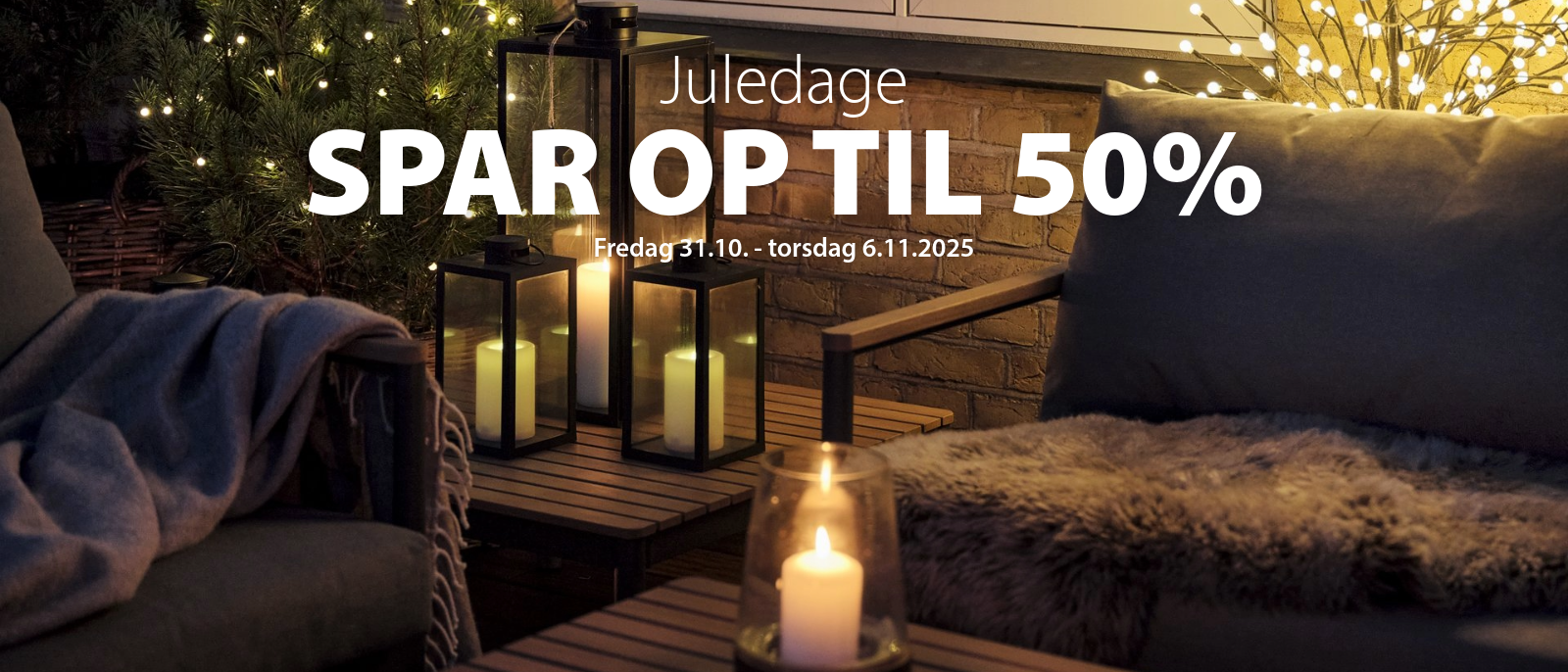Juledage - Spar op til 50%