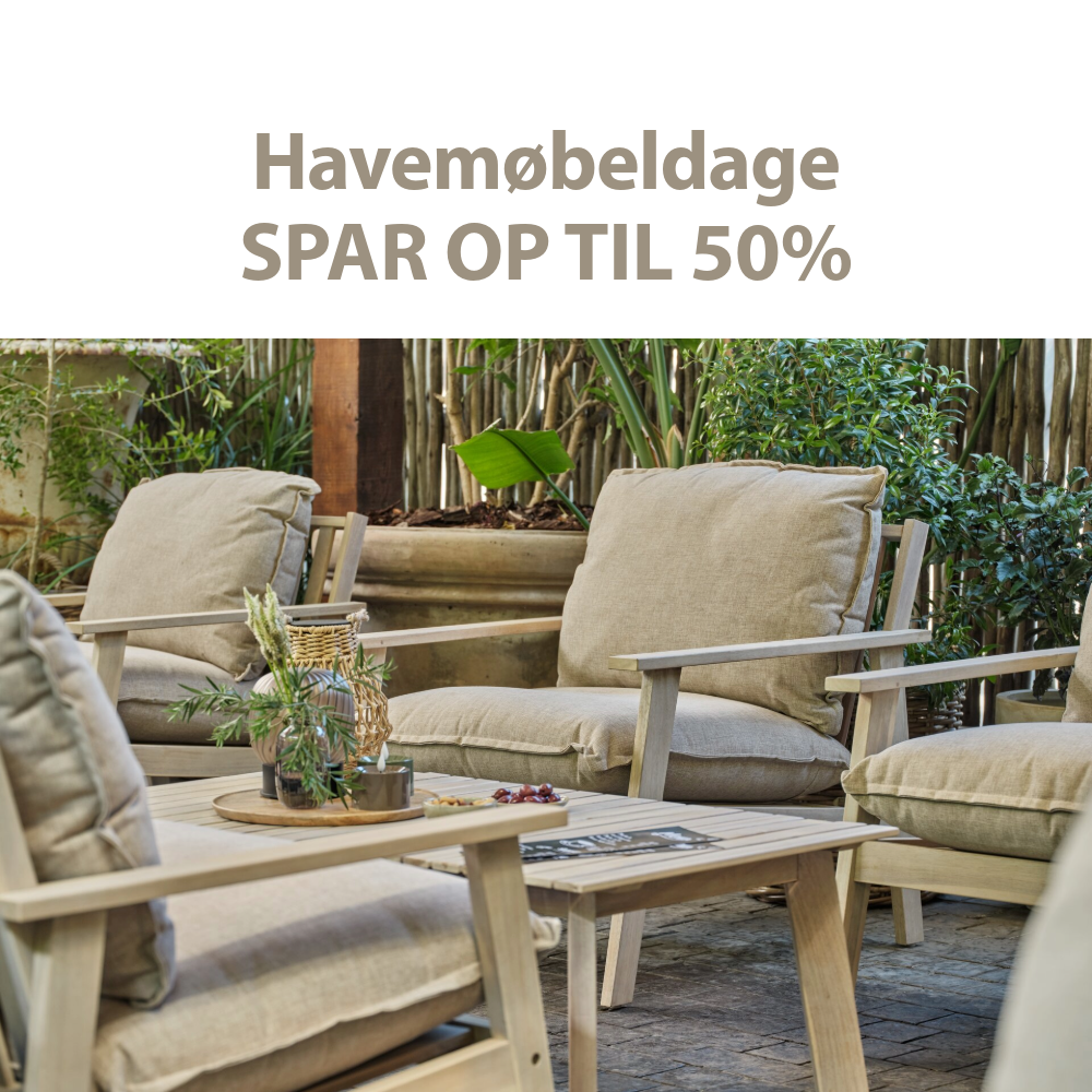 Havemøbeldage - Spar op til 50%